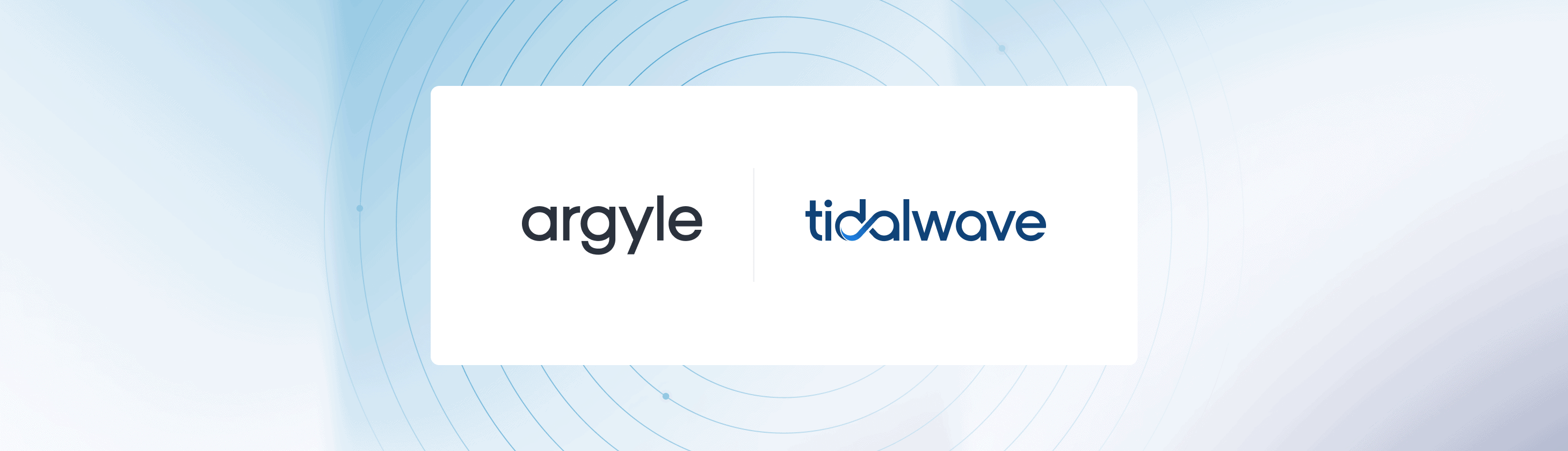 tidalwave and argyle